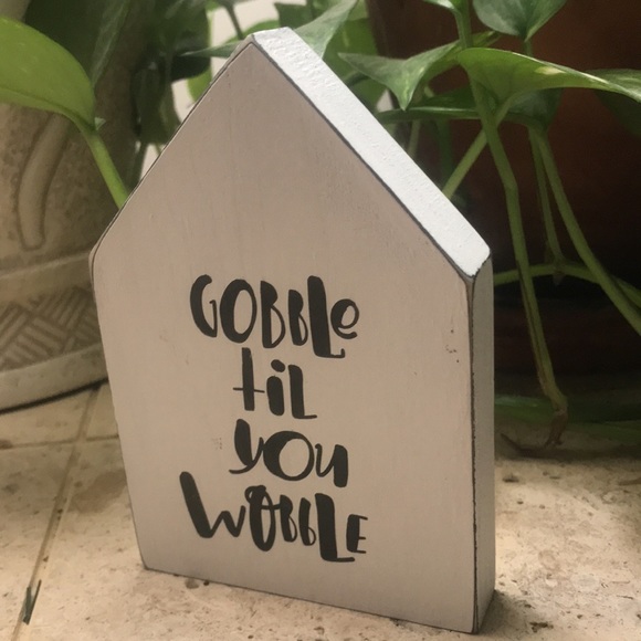 Handcrafted Farmhouse “Gobble til you Wobble“ Wood Mini House - Picture 3 of 3